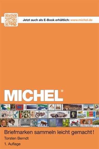 Michel - Briefmarken sammeln leicht gemacht!